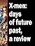 X-men: days of future past, a review