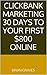 Clickbank Affiliate Marketing: 30 Days to Your First $800 Online Then Just Rinse and Repeat: Clickbank, passive income, affiliate marketing, Clickbank made easy, Clickbank for beginners