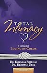 Total Intimacy: A...