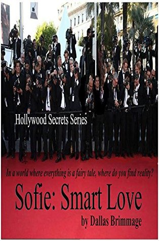 Sophie: Smart Love (Kindle Edition)