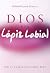 Dios Usa Lapiz Labial by Karen Berg Dios Usa Lapiz Labial by Karen Berg