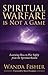 Spiritual Warfare is Not a Game