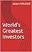 World's Greatest Investors by Jason Mitchell