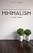 Minimalism In The Home