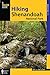 Hiking Shenandoah National Park (Regional Hiking Series)