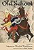 Old School: Essays on Japanese Martial Traditions