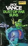 Dust of Far Suns by Jack Vance