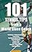 101 Tennis Tips From A World Class Coach VOLUME 1: A Common Sense Approach to Tennis (101 Tennis Tips From A World Class Tennis Coach)