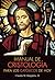 Manual de Cristología para los católicos de hoy (Spanish Edition)