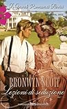Lezioni di seduzione by Bronwyn Scott