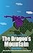 The Dragon's Mountain, Book Two and Book Three: (An Unofficial Minecraft Book for Kids Age 9-12)