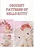 Crochet Patterns of Hello Kitty (Japanese Edition)