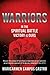 WARRIORS: In the Spiritual Battle Victory Is Ours