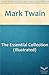 Mark Twain: The Essential Collection