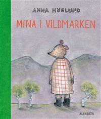 Mina i vildmarken