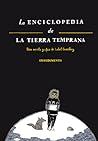 La enciclopedia de la tierra temprana by Isabel Greenberg