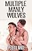 Multiple Manly Wolves (Paranormal Gay Gangbang Erotica)
