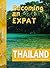 Becoming an Expat Thailand:...