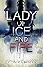 Lady of Ice and Fire