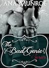 The Bad Genie Series by Ana Munroe