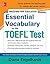 McGraw-Hill Education Essential Vocabulary for the TOEFL® Test by Diane Engelhardt