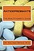 Antidepressants: The Practitioner's Guide