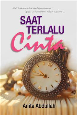 Saat Terlalu Cinta (Paperback)