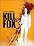 Kill Fox: Io ucciderò Paolo...
