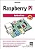 Raspberry Pi - Guida all'uso (Digital LifeStyle Pro)