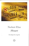Mozart by Norbert Elias Mozart by Norbert Elias