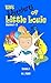 The Adventures of Little Louie #1-3 (The Adventures of Litlle Louie #1-3)