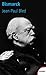 Bismarck (Tempus t. 514) (French Edition)