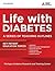 Life with Diabetes: A Series of Teaching Outlines