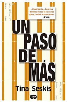 Portada de Un paso de más, de Tina Seskis