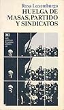 Huelga de masas, ...