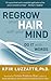 Do it with Words: Regrow Your Hair with Your Mind