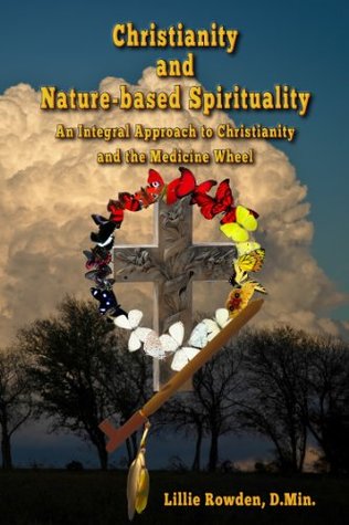 Christianity and Nature-based Spirituality (Kindle Edition)