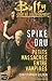 Drusilla et Spike : Petits massacres entre vampires (Buffy the Vampire Slayer)