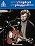 Eric Clapton - Unplugged - Deluxe Edition Songbook (Recorded Versions Guitar)