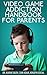 Video Game Addiction Handbook For Parents