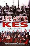 Life After Kes