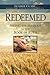 Redeemed: Seeing The Messiah In The Book Of Ruth Leader Guide For The 6-Session DVD-based Bible Study