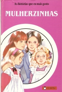 As Mulherzinhas (As Histórias Que Eu Mais Gosto #1)