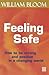 Feeling Safe by William Bloom