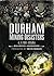 Durham Mining Disasters, c....