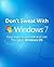 Don´t Sweat With Windows 7....