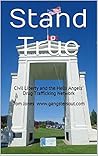 Stand True: Civil Liberty and the Hells Angels Drug Trafficking Network