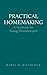 Practical Homemaking: A Textbook for Young Housekeepers