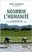 Nourrir l'humanité: les grands problèmes de l'agriculture mondiale au XXIe siècle
