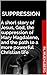 Suppression